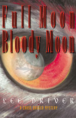 Full Moon/Bloody Moon -- Lee Driver