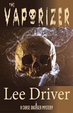 Vaporizer -- Lee Driver